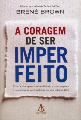 Capa livro A Coragem de Ser Imperfeito